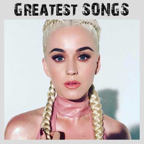 Katy Perry - Greatest Songs (2018)