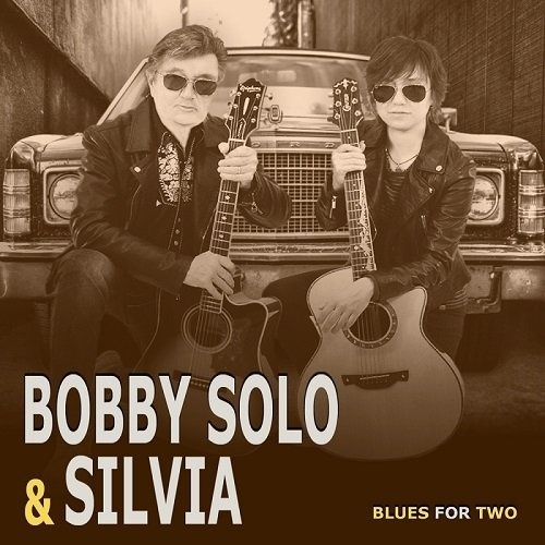 Bobby Solo & Silvia -2016- Blues For Two